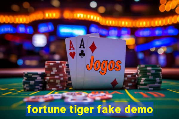 fortune tiger fake demo